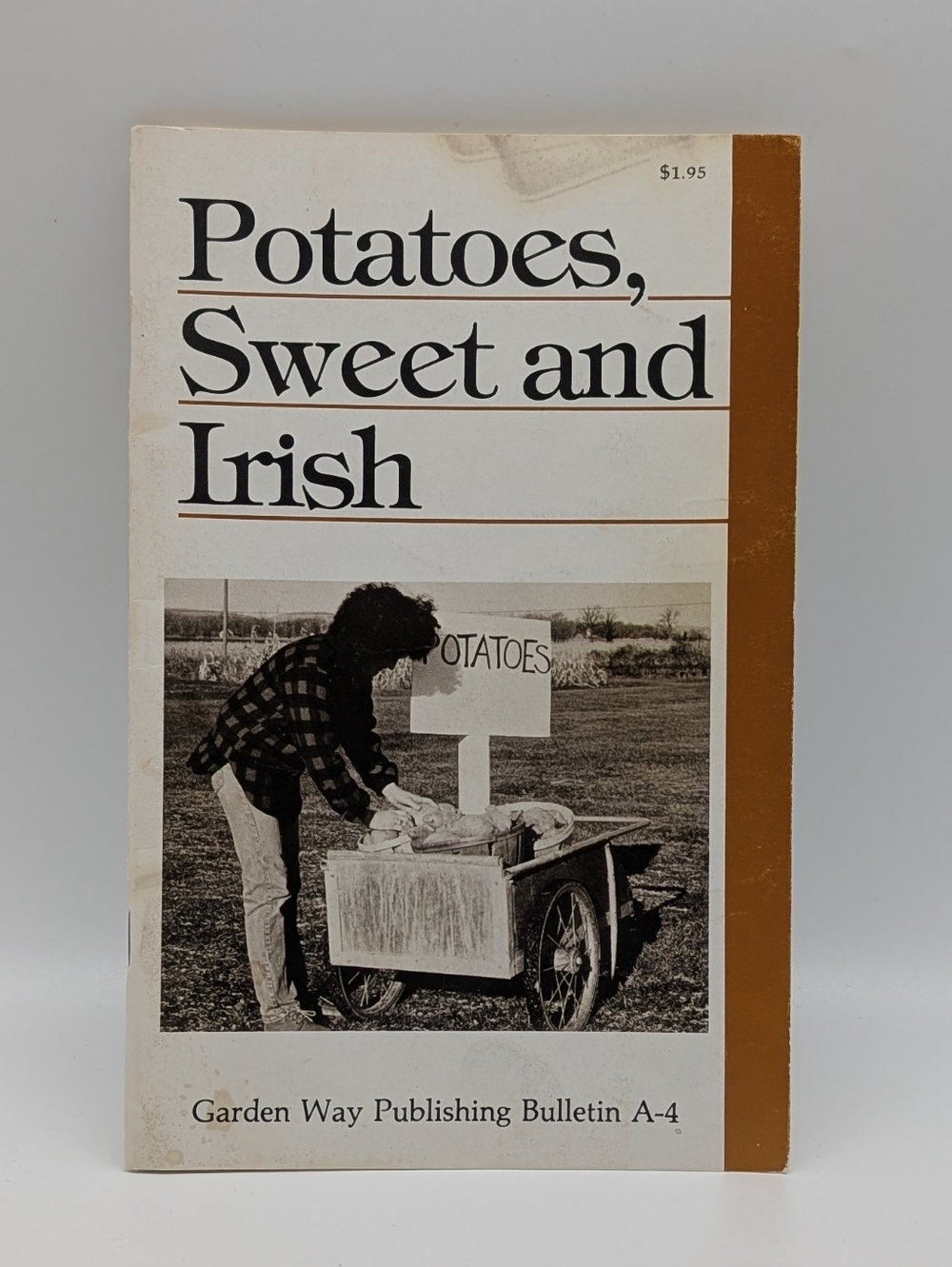 Potatoes, Sweet and Irish - Garden Way Publishing Bulletin A-4
